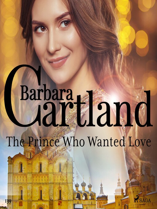 Title details for The Prince Who Wanted Love by Barbara Cartland - Wait list